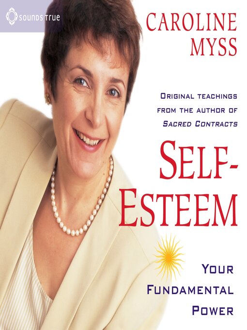 Title details for Self-Esteem by Caroline Myss - Wait list